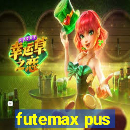 futemax pus